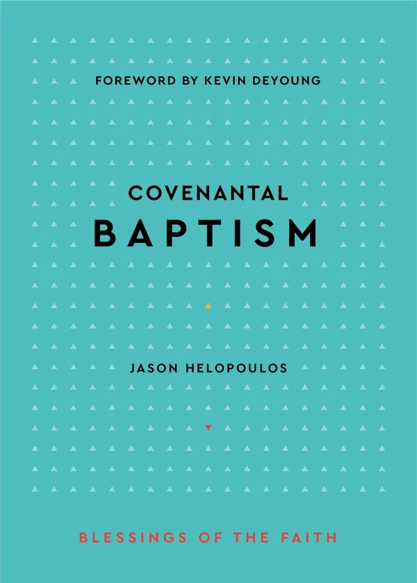 Cover of Covenantal Baptism