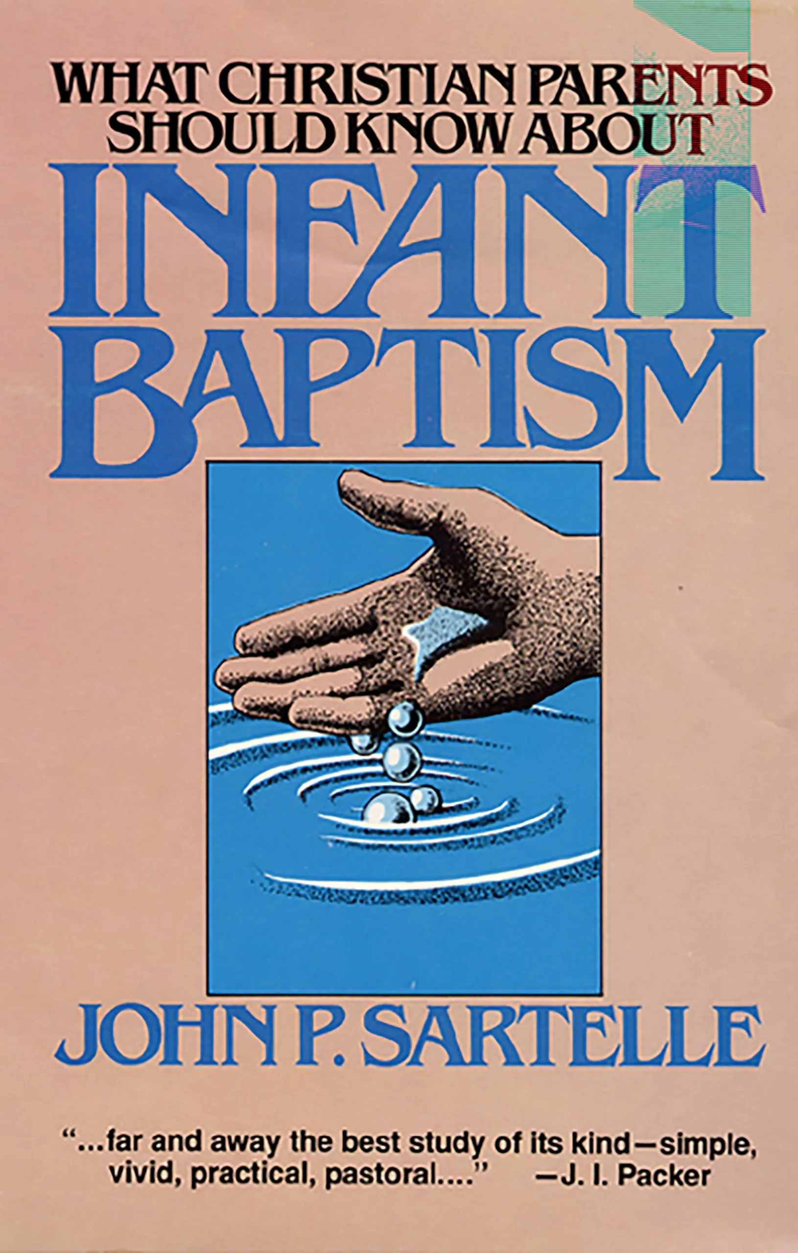 Cover of What Christian Parents Should Know About Infant Baptism